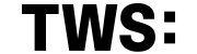 TWS